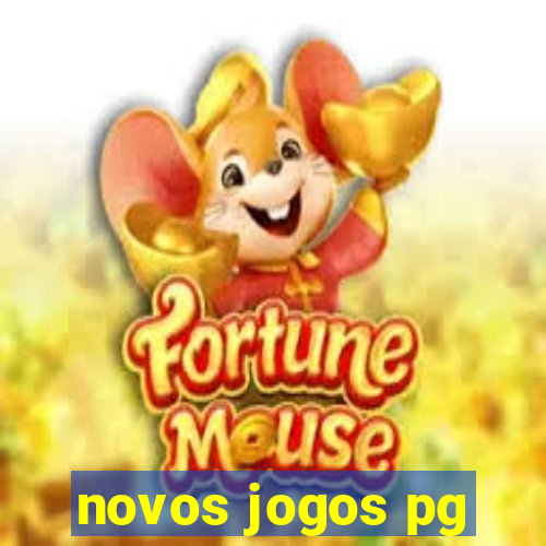 novos jogos pg